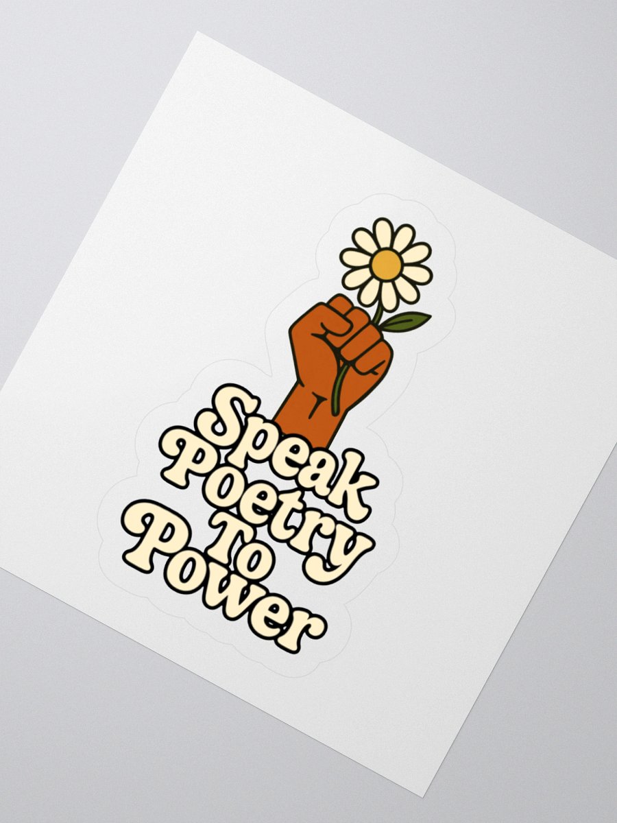 Speak Poetry To Power Sticker product image (5)
