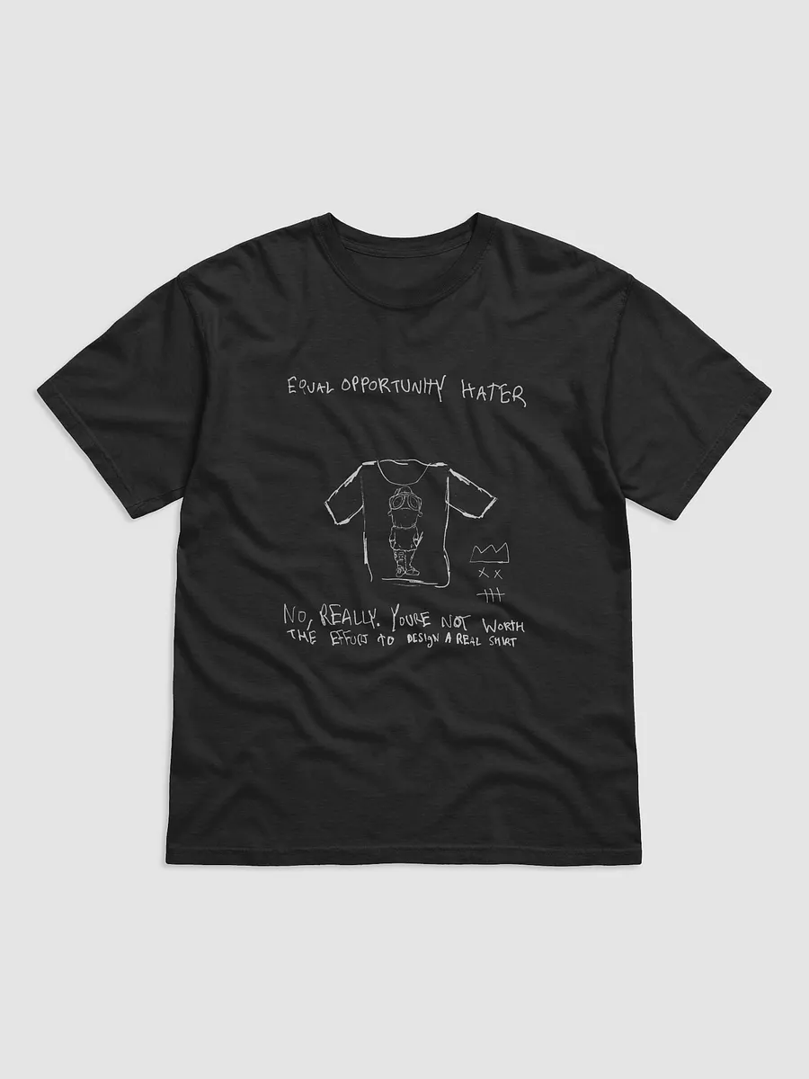 Equal Opportunity Hater (White Drawing) product image (1)