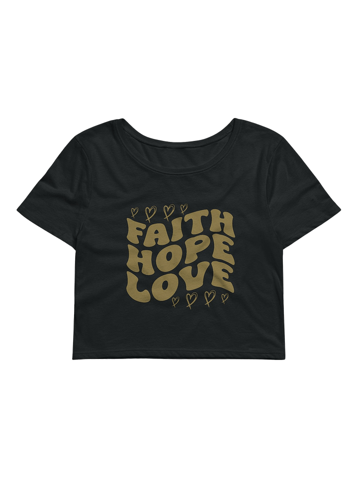 Faith Hope Love Crop Top product image (1)