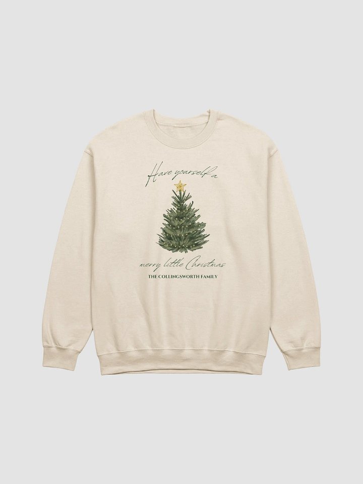 Have Yourself A Merry Little Christmas sweatshirt product image (1)