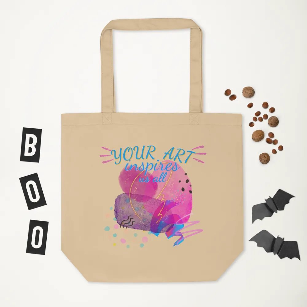 eco Tote bag depicting 'Your art inspires us all'  Perfect gift for mom, wife, friend, colleague who loves art. Perfect way for them to showcase their talent. product image (11)