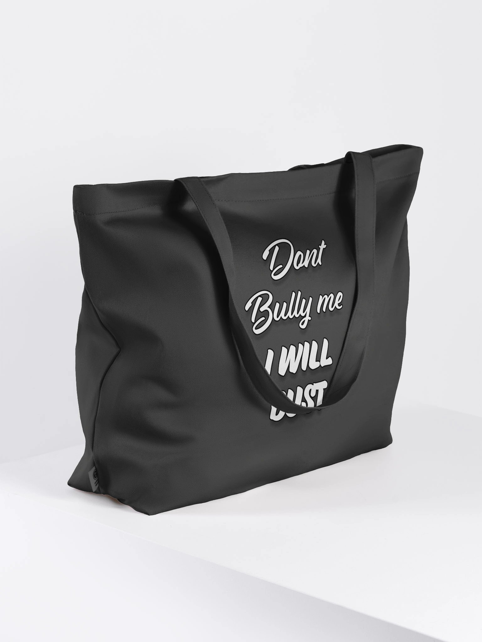Bold Statement Eco Tote: Don't Bully Me product image (4)