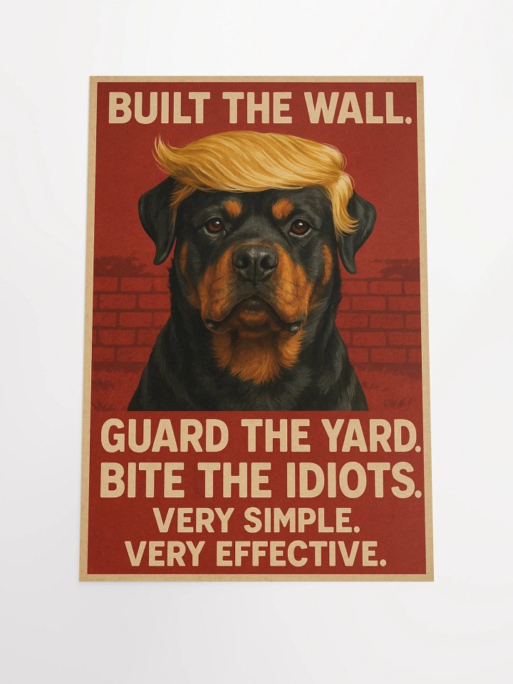Rottweiler - Built The Wall. Poster product image (1)