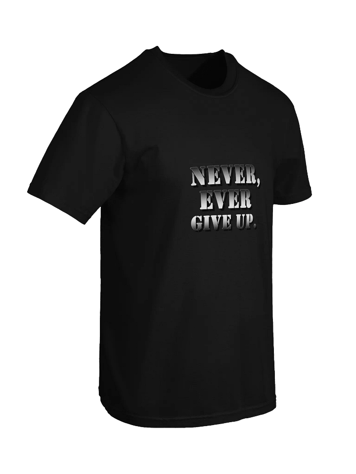 Never Give Up Bold Tee product image (20)