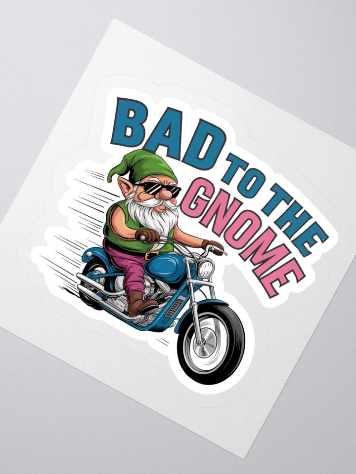 Bad to the Gnome Kiss Cut Stickers product image (4)
