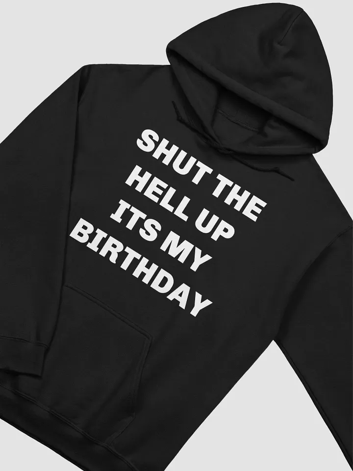"It's My Birthday" Black Hoodie product image (2)