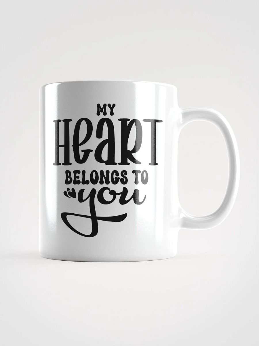 My Heart Belongs To You Mug product image (1)