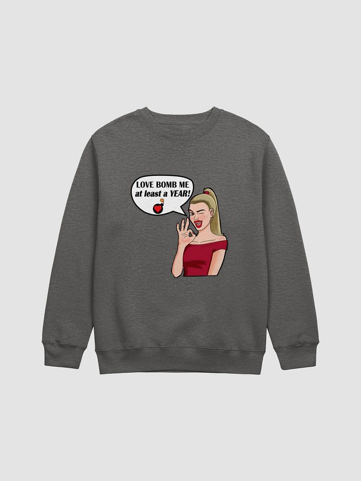Love Bomb Me - sweatshirt product image (1)