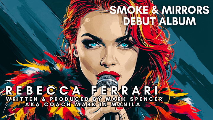 Rebecca Ferrari: Smoke & Mirrors Debut Album By Coach Mark in Manila / Mark Spencer product image (1)
