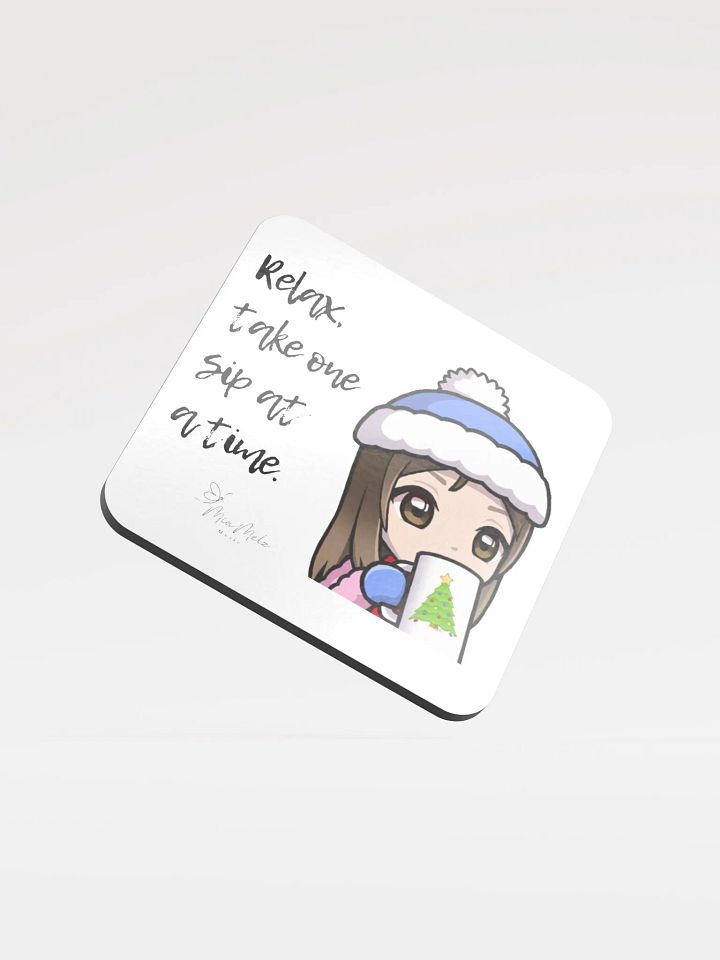 Relax, Take one sip at a time Coaster product image (1)