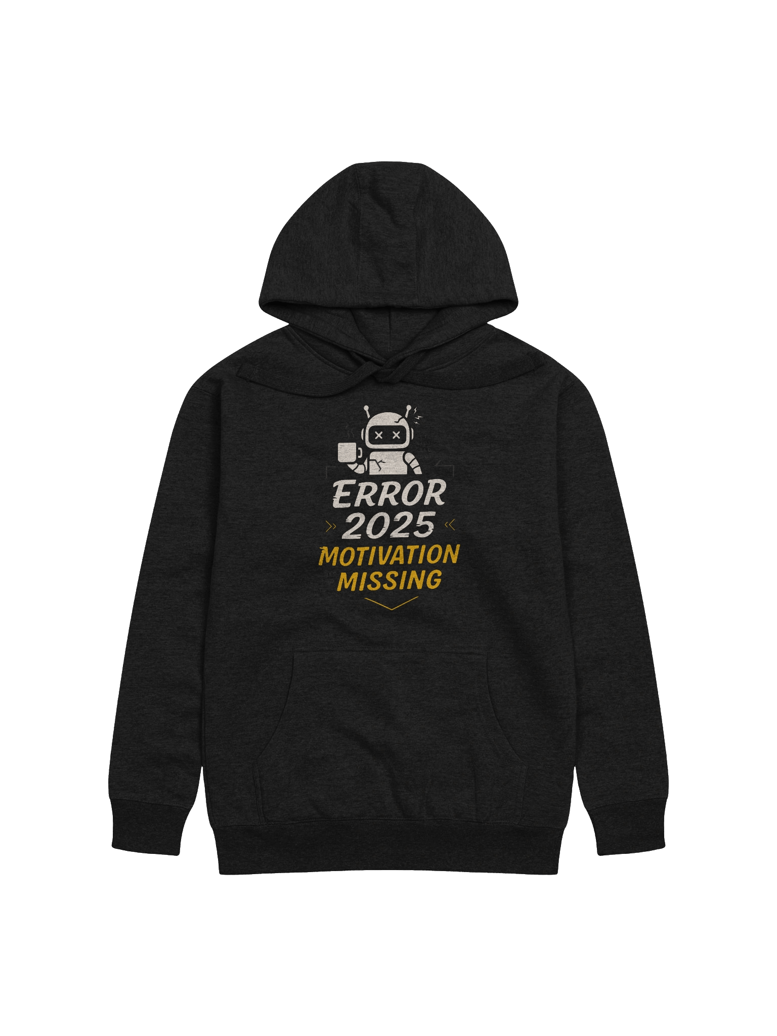 Error 2025 Motivation Missing Unisex Hoodie product image (1)