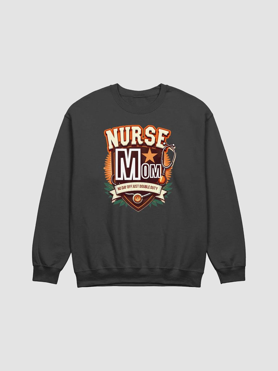 Double Duty Nurse Mom Crewneck Sweatshirt product image (9)
