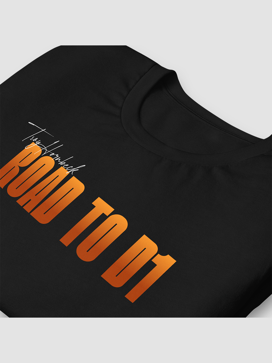 Troy Hornbeck - ROAD TO D1 - Black T-shirt with ORANGE product image (3)