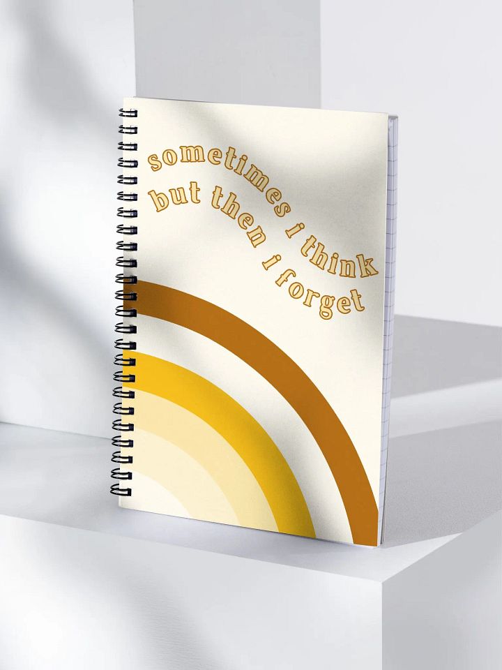 Sometimes I Think Notebook product image (1)