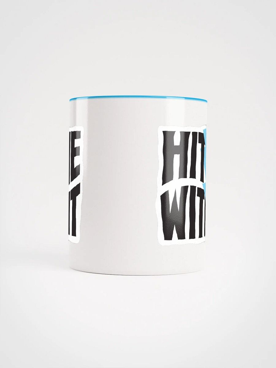 'Hit Me With It' mug - in white and blue! product image (9)