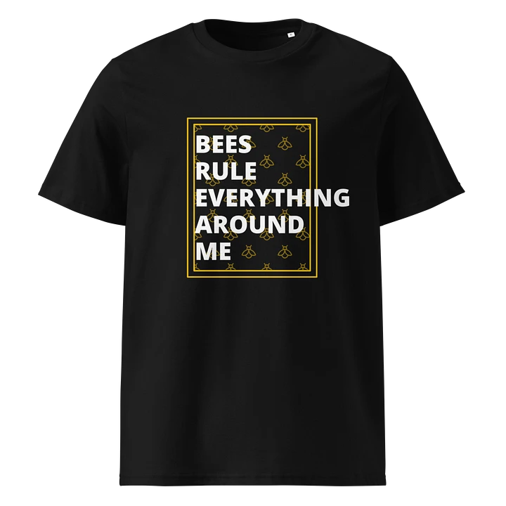 BEES RULE EVERYTHING T-Shirt - 100% cotton product image (1)