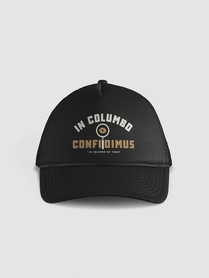 In Columbo Confidimus - Foam Trucker Hat product image (1)
