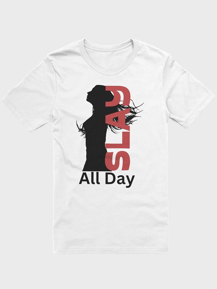 Slay All Day T-Shirt product image (1)