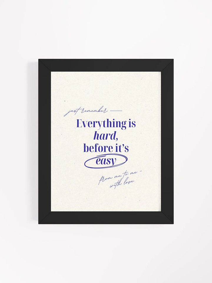 Everything Is Hard - Wall Art product image (2)