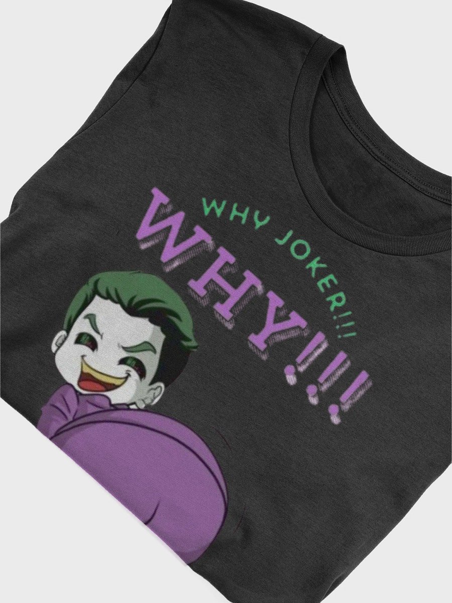 Why Joker Why Shirt product image (46)