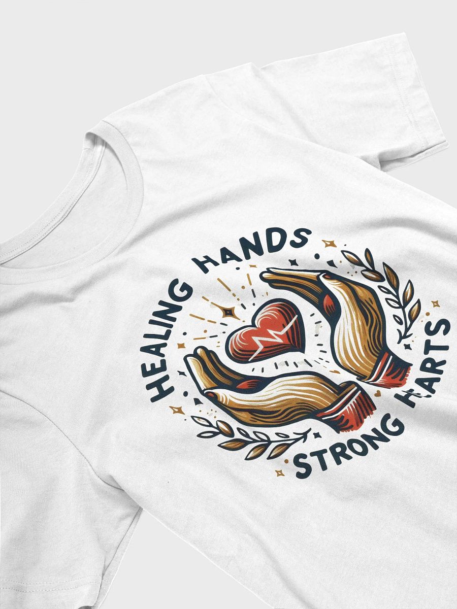 Healthcare: Healing Hands & Strong Hearts T-Shirt product image (23)
