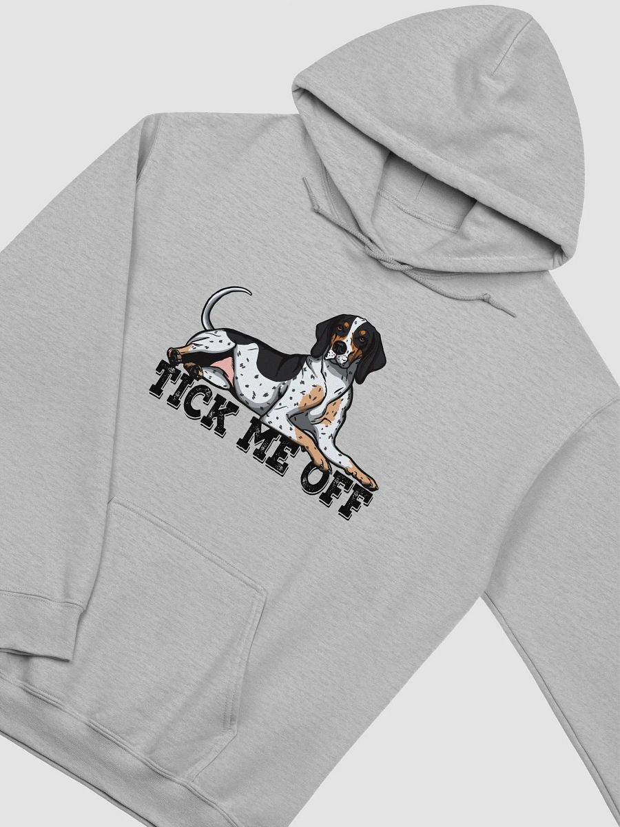 Tick Me Off Hooded Sweatshirt of a Bluetick Coonhound | Funny Hoodie for Coonhound Paw-rents product image (28)