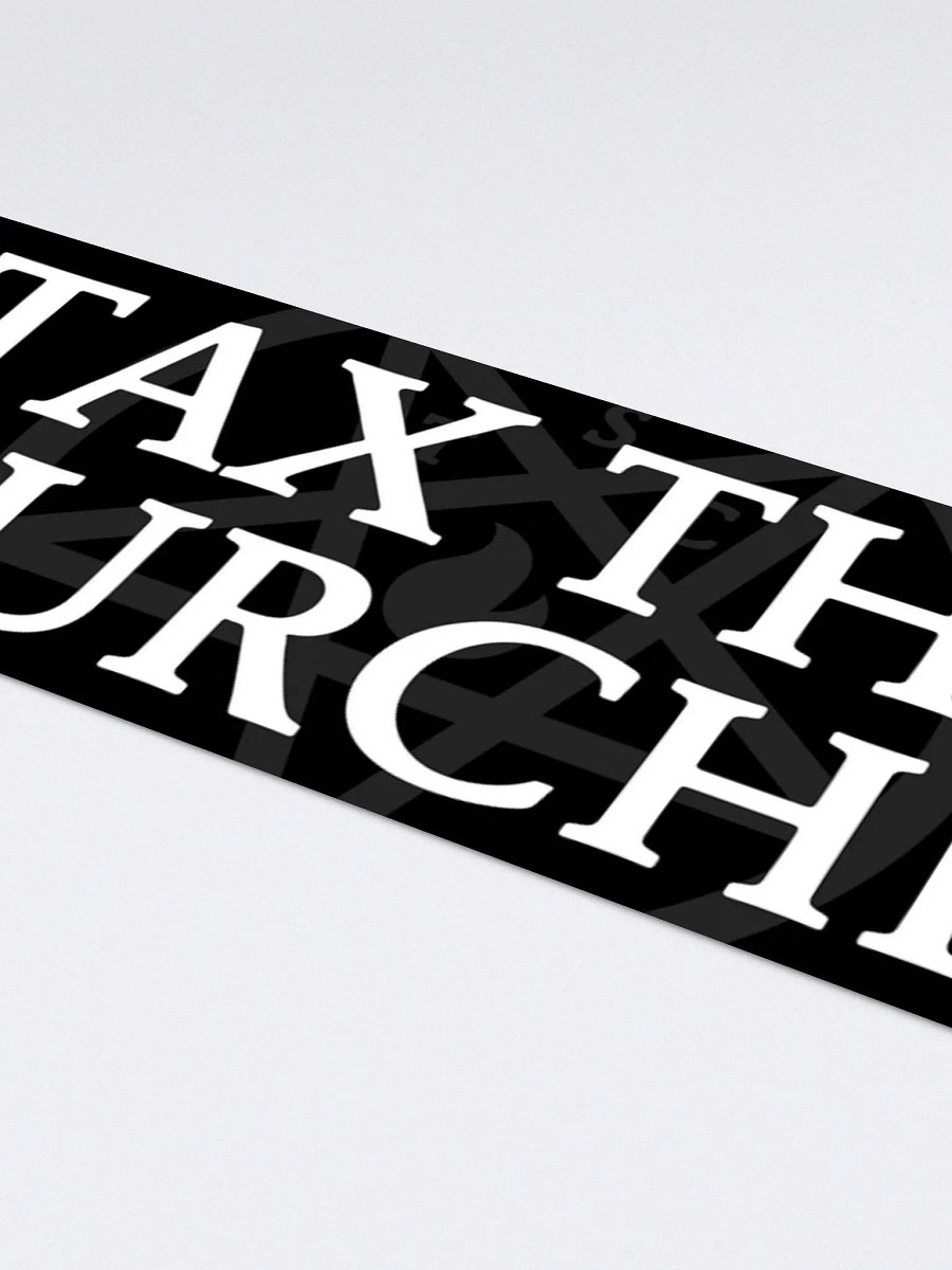 "Tax The Churches!" - Bumper Sticker product image (4)