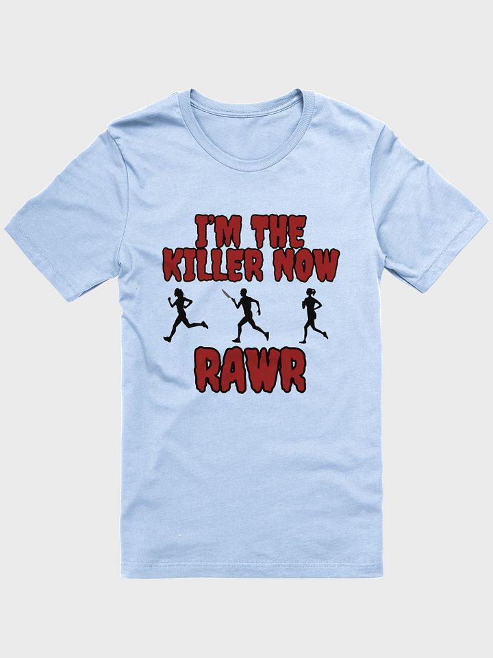 I'm The Killer now Tee product image (5)