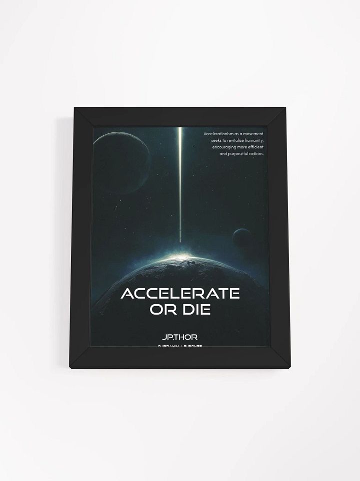 Accelerate or Die: Limited Edition Framed Poster product image (9)