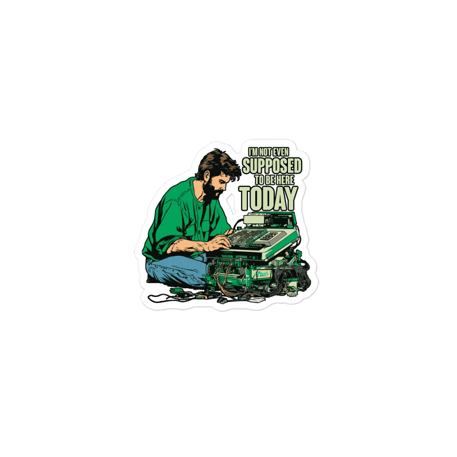 I'm not even supposed to be here today! Die-Cut Magnet product image (1)