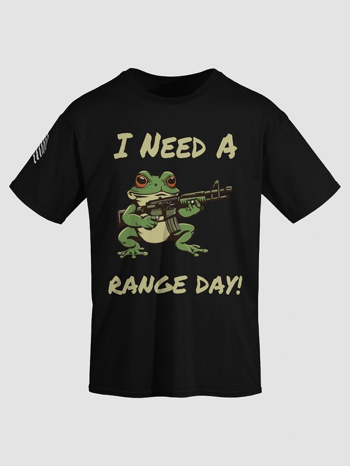 I Need A Range Day! product image (1)