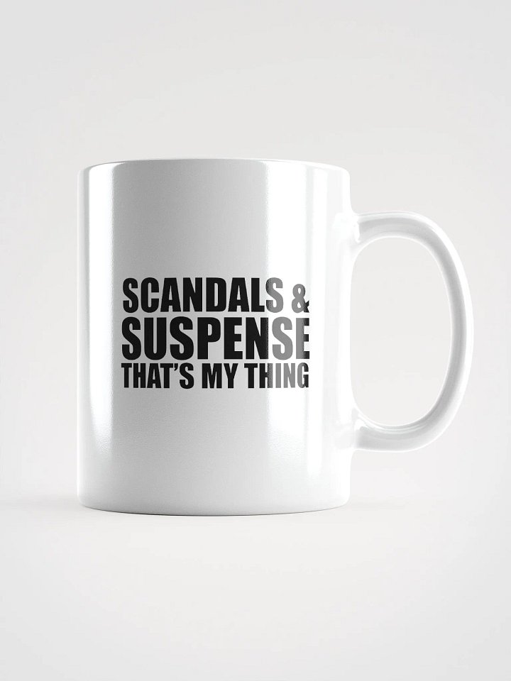 Scandals & Suspense, That's My Thing Mug product image (3)
