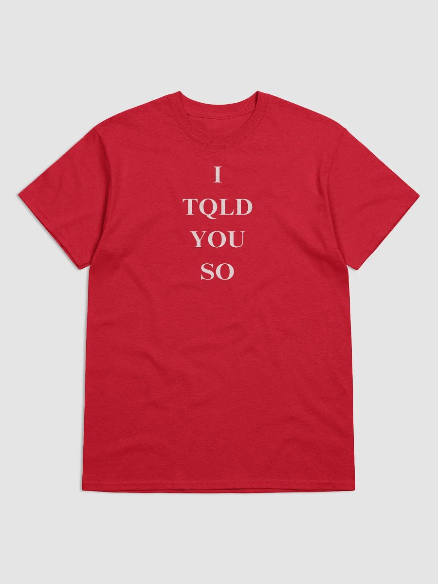 I TQLD YOU SO product image (2)