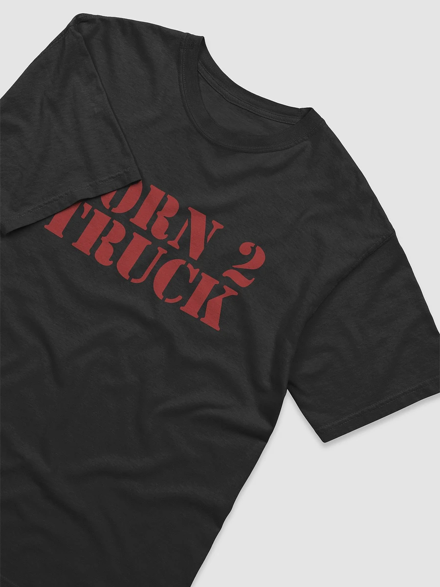 Born 2 Truck Shirt product image (15)