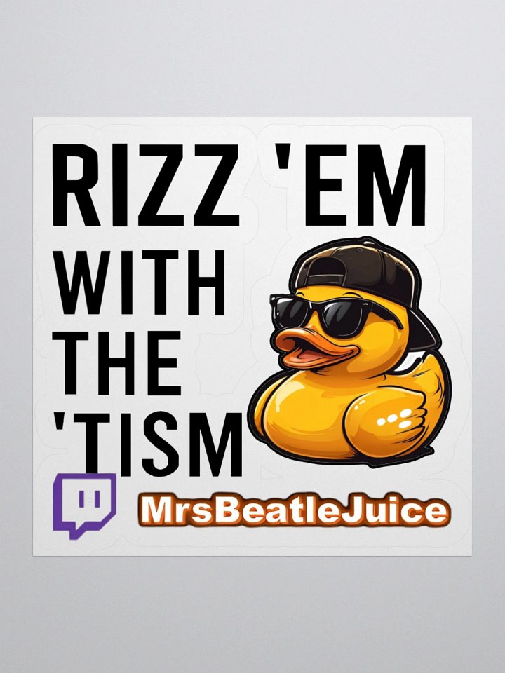 Sticker - Rizz 'Em With The 'Tism product image (1)