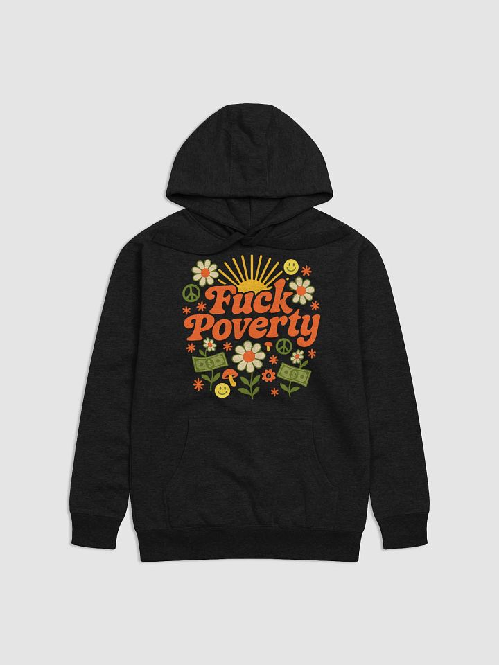 Fuck Poverty Hoodie product image (1)