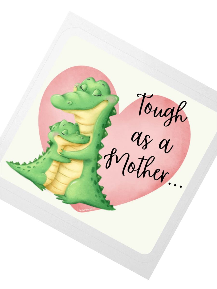 Tough as a Mother... Sticker product image (2)