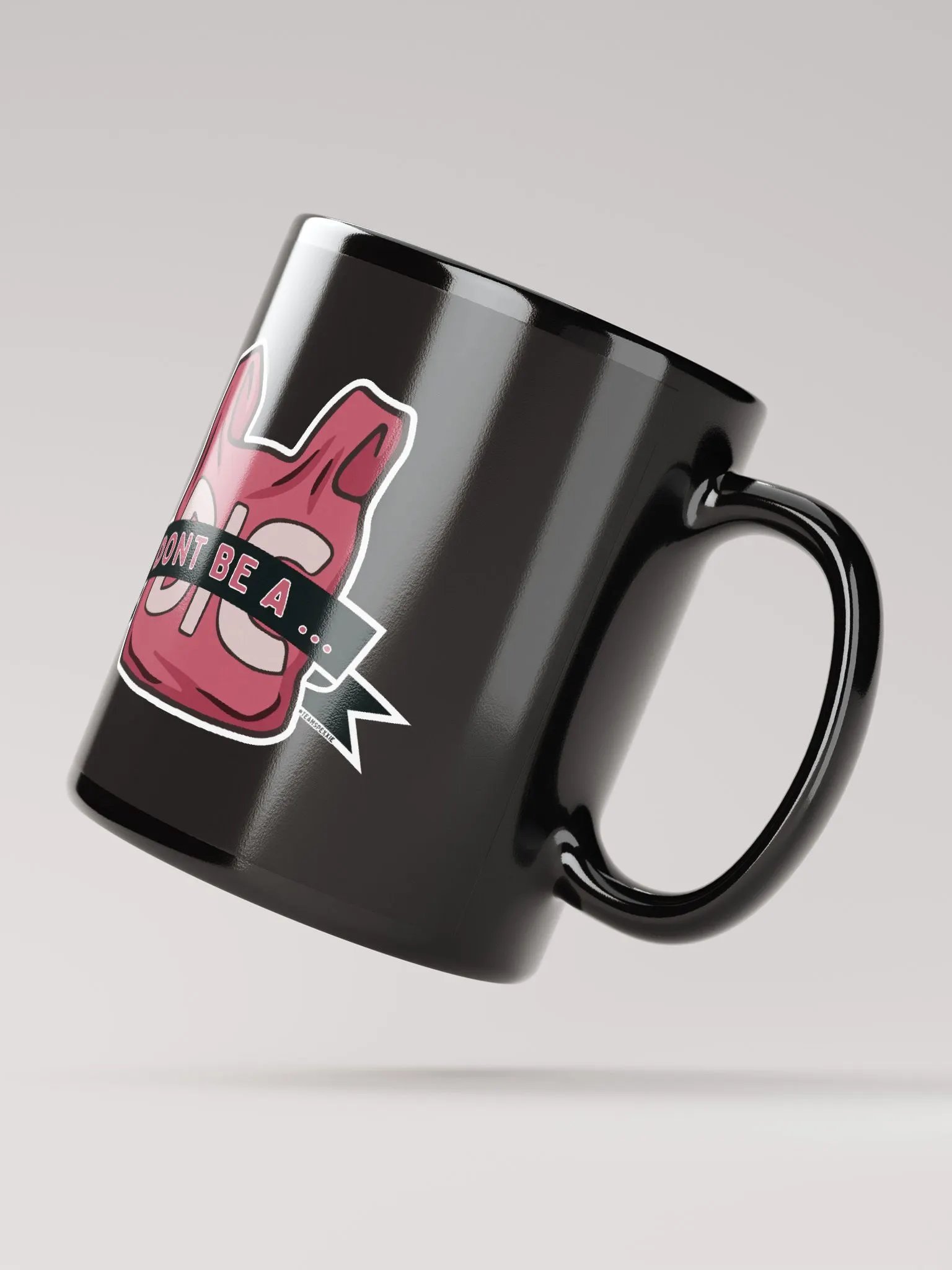 Dont Be A DicBag Mug product image (3)