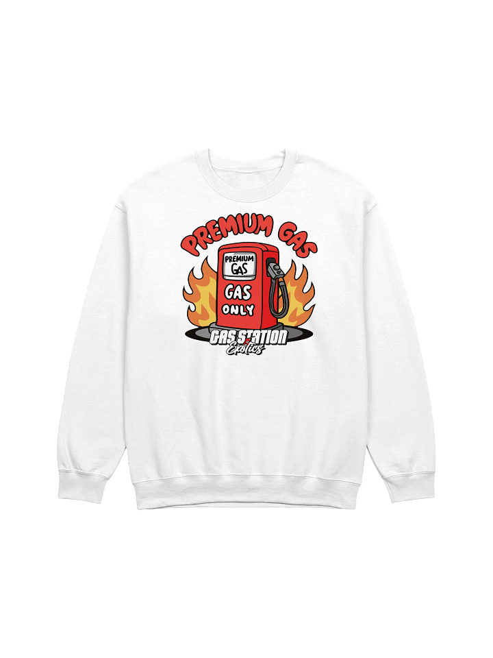 Premium Gas Only (Sweatshirt) product image (1)