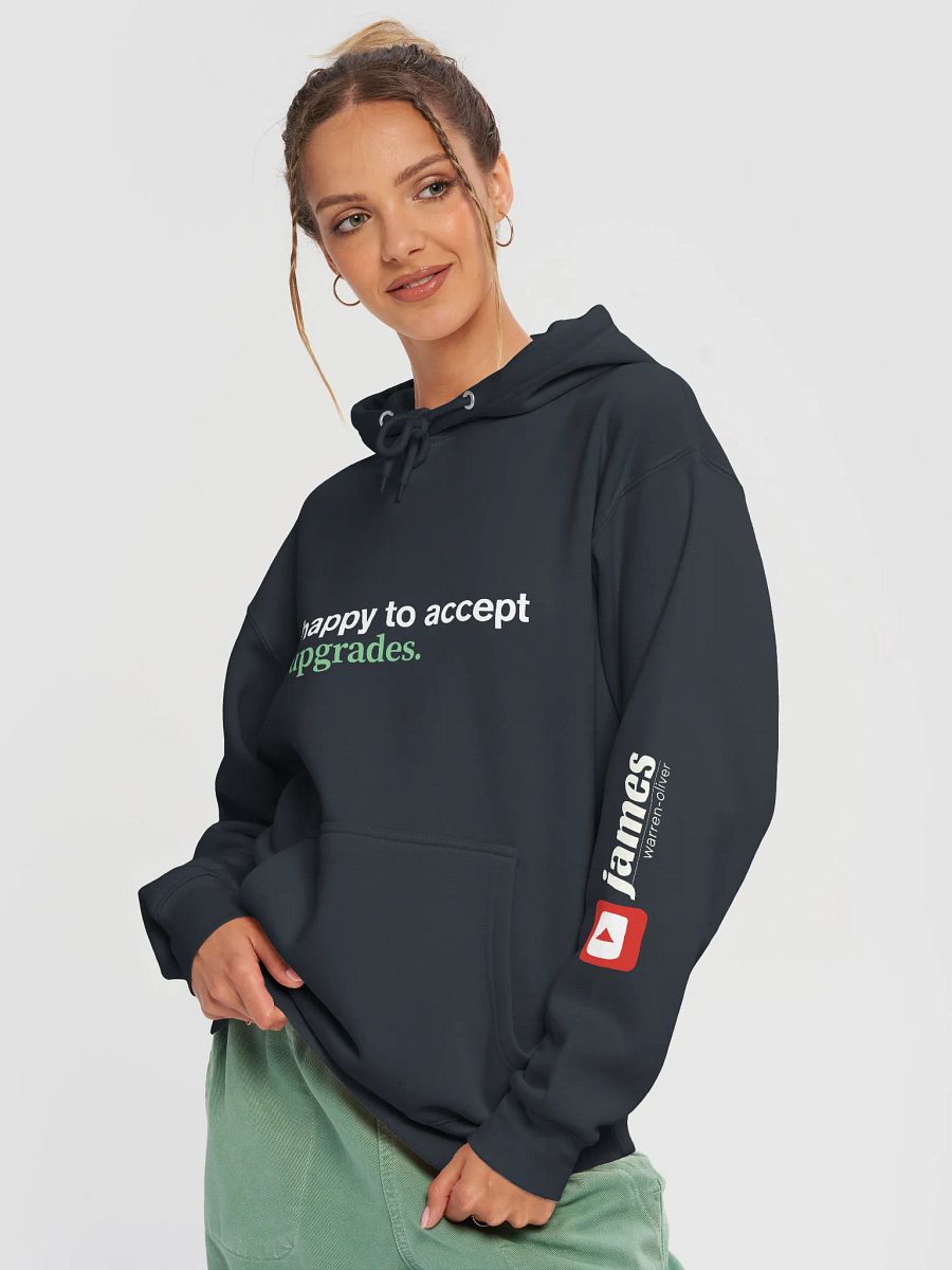 Ultra-Luxury Pullover Hoodie - ‘Happy to Accept Upgrades’ Design product image (3)