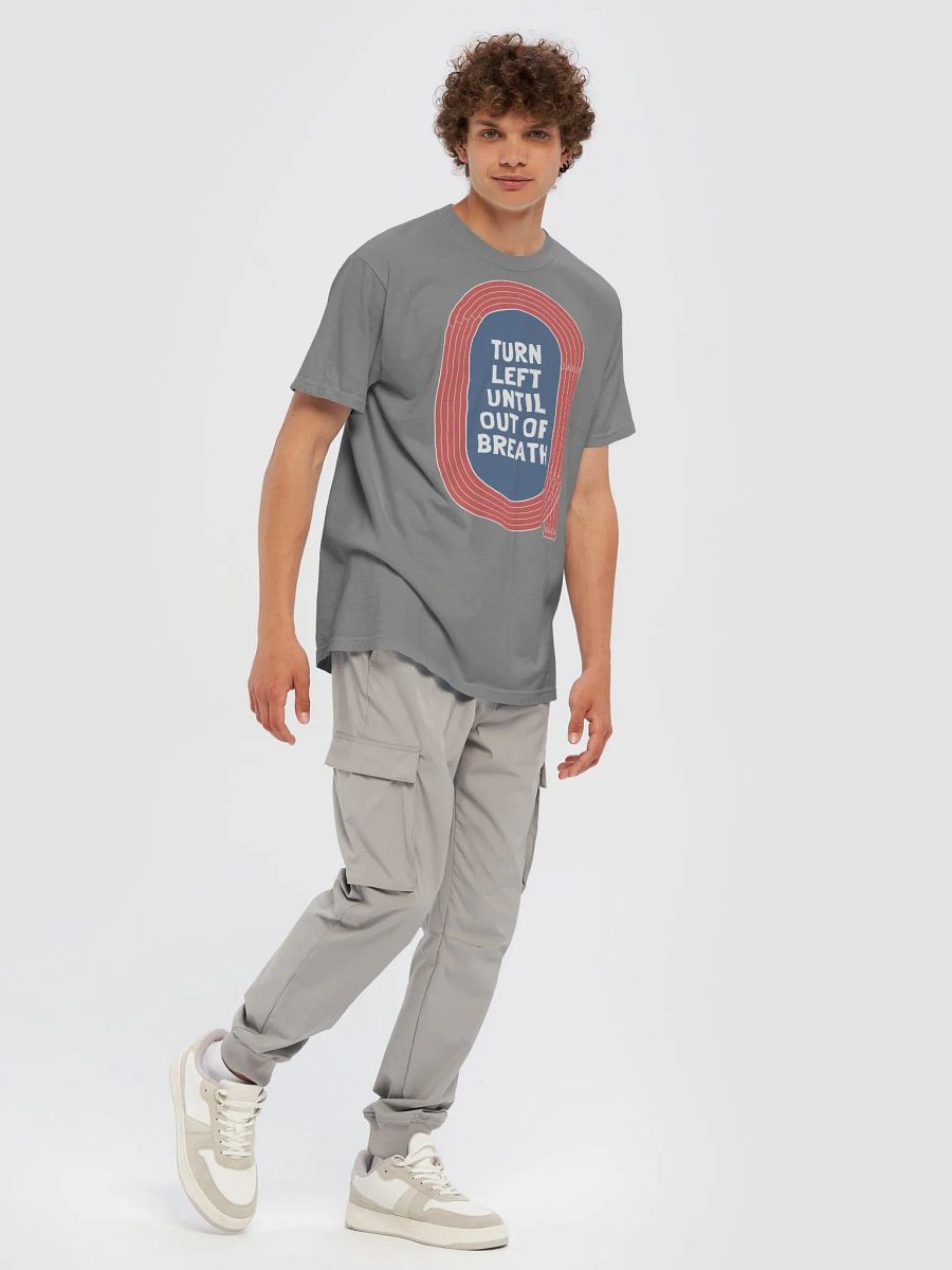 Turn Left Until Out of Breath Running Track T-Shirt product image (7)