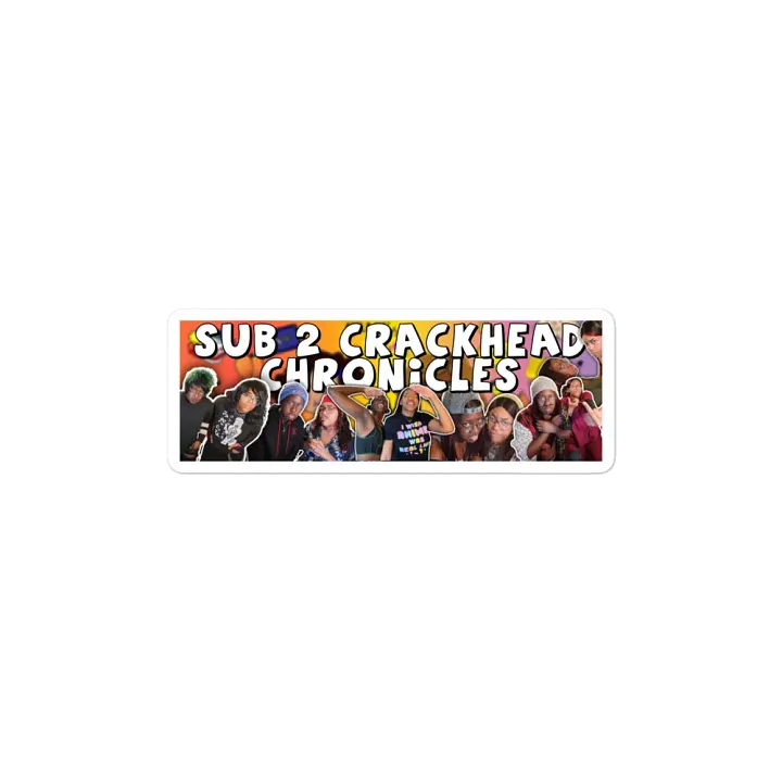 SUB 2 CRACKHEAD CHRONICLES MAGNET product image (2)