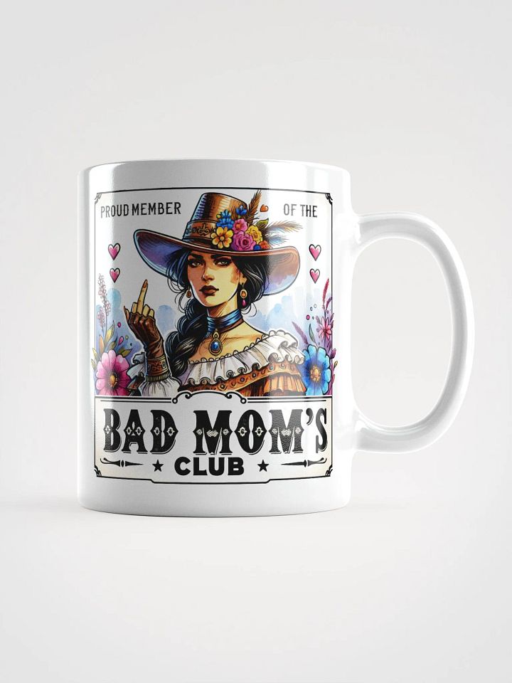 Proud Member of the Bad Mom's Club Mug product image (1)