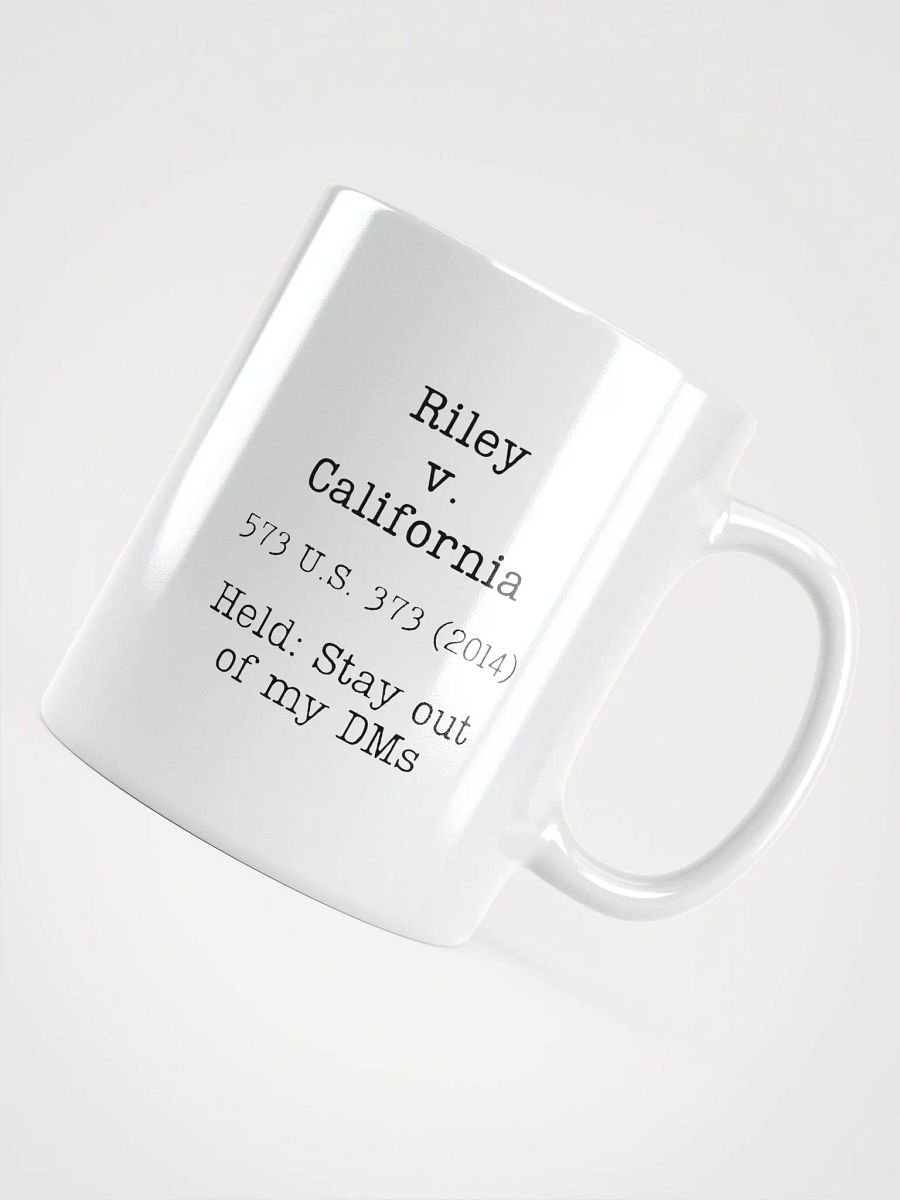 Riley v. California "Stay out of my DMs" Mug product image (3)