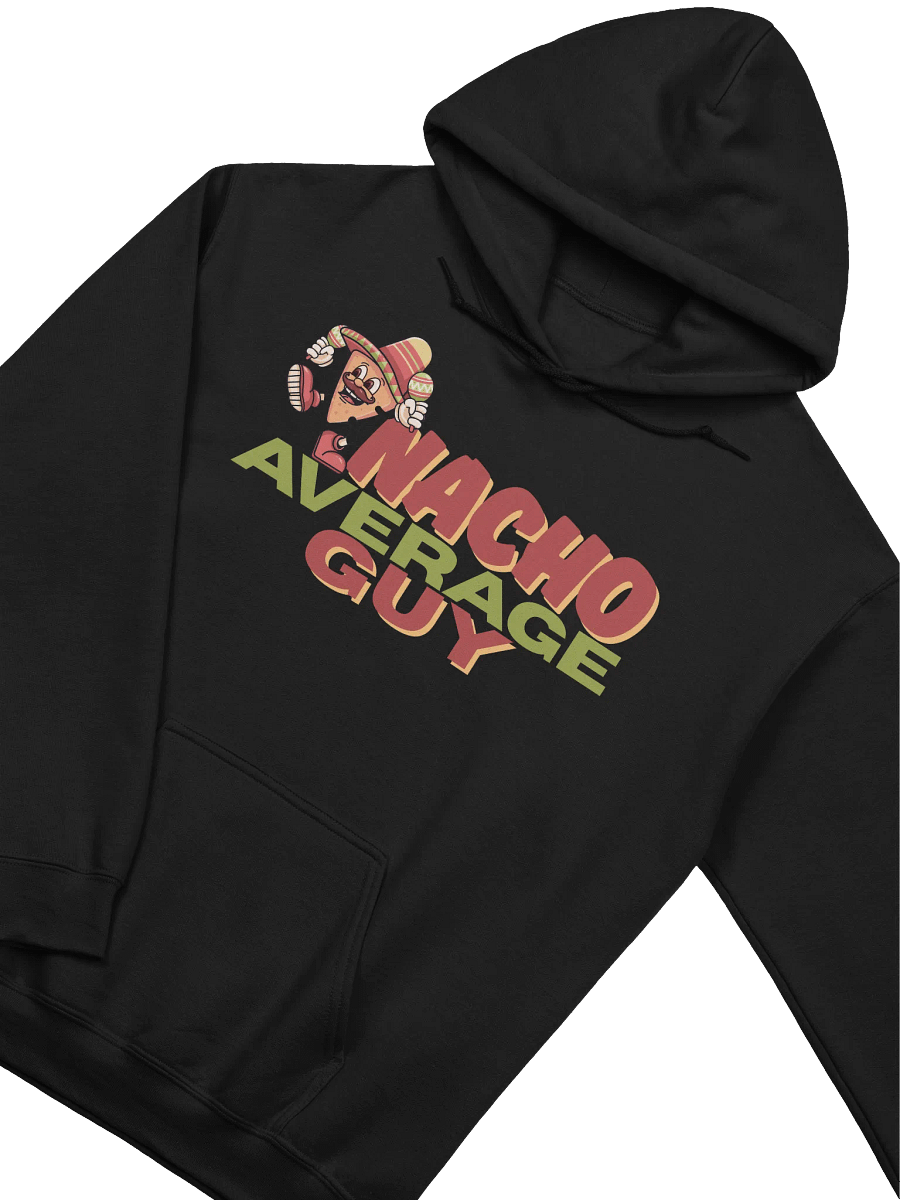 Nacho Average Guy Hoodie product image (3)