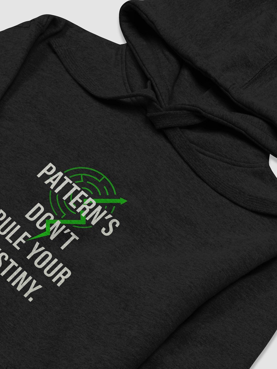 Pattern's Don't rule your destiny Hoodie product image (3)