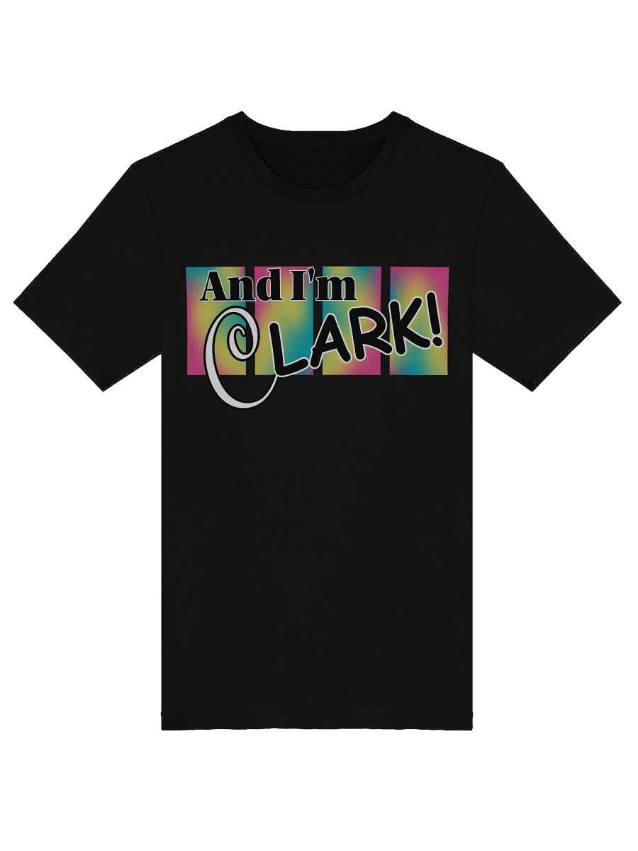 And I'm Clark - Tie Dye product image (5)