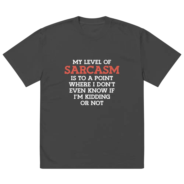 My Level of Sarcasm. product image (2)