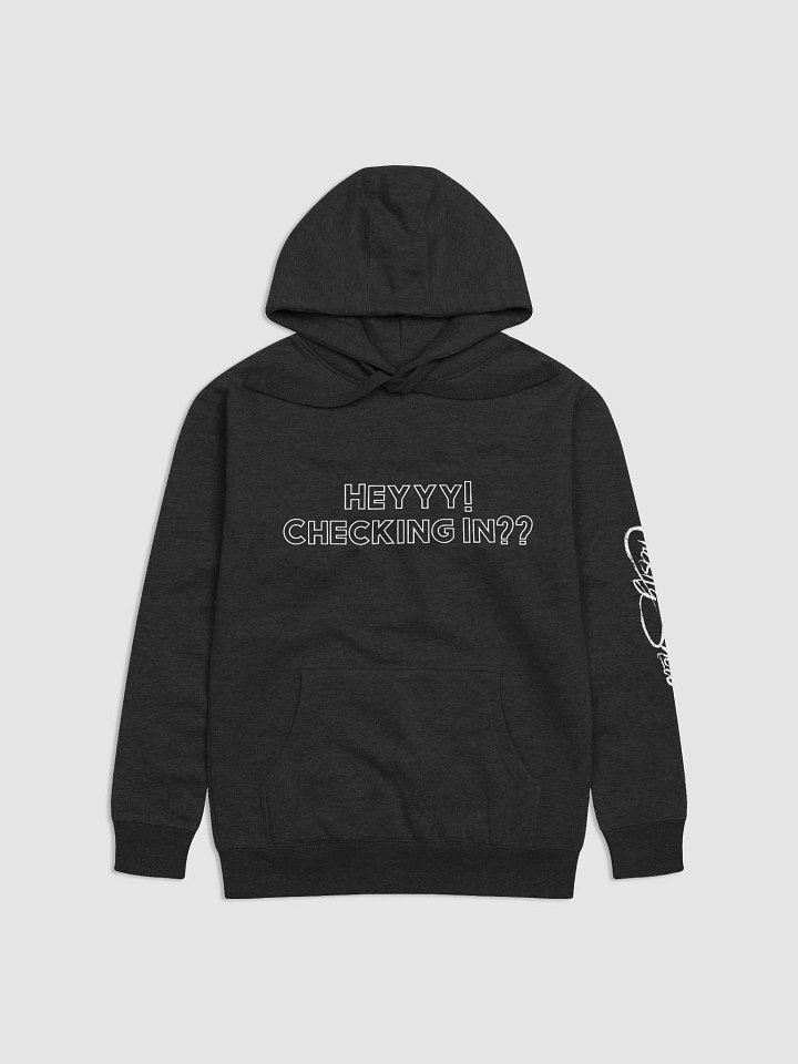 Check In With My Hoodie :3 product image (1)