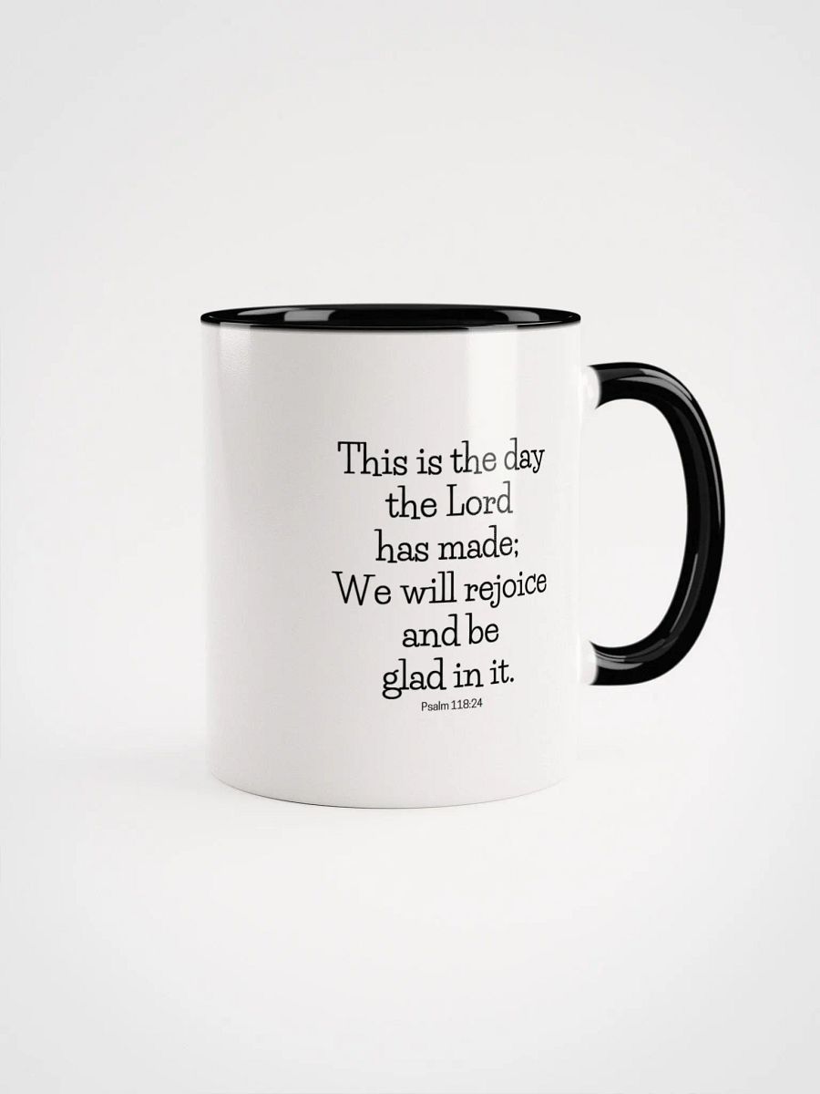 This Is The Day The Lord Has Made Psalm 118:24 Two-Tone Mug 11/15oz product image (1)
